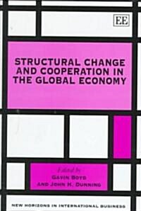 Structural Change and Cooperation in the Global Economy (Hardcover)