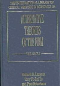 Alternative Theories of the Firm (Hardcover)