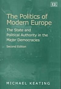 The Politics of Modern Europe (Hardcover, 2nd, Subsequent)
