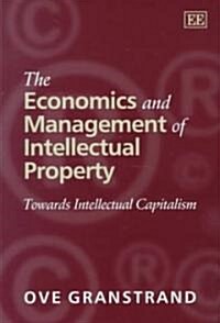 [중고] The Economics and Management of Intellectual Property (Hardcover)