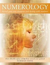 Numerology: Reveal Your True Character and Destiny (Paperback)