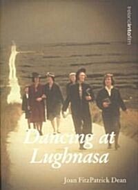 Dancing at Lughnasa (Paperback)