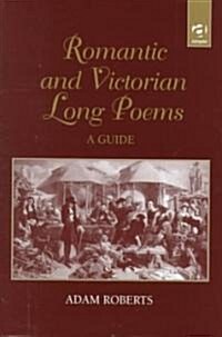 Romantic and Victorian Long Poems (Hardcover)