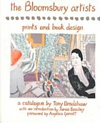 The Bloomsbury Artists: Prints and Books Design (Hardcover)