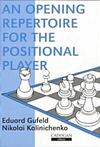 Opening Repertoire for the Positional Player (Paperback)