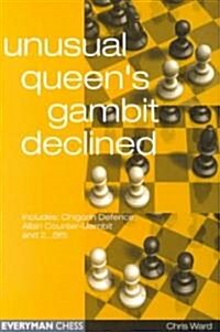 Unusual Queens Gambit Declined (Paperback)