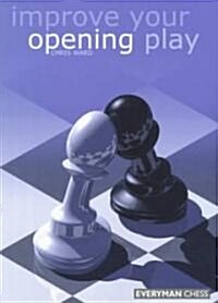 Improve Your Opening Play (Paperback)