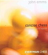 Concise Chess: The Compact Guide for Beginners (Paperback)