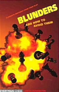 Blunders & How to Avoid Them: (Paperback)