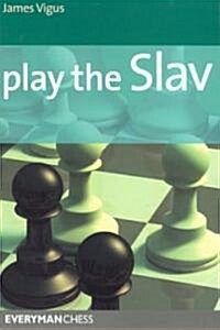 Play the Slav (Paperback, 1st)