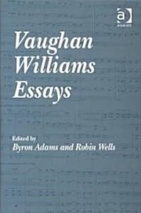 Vaughan Williams Essays (Hardcover)