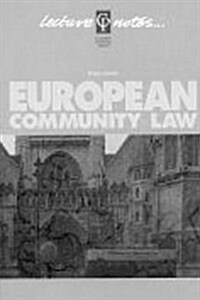 European Community Law Lecture Notes (Paperback, 1st)