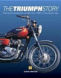 The Triumph Story (Hardcover)