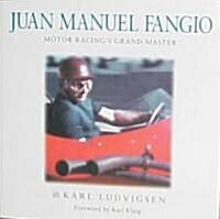 Juan Manuel Fangio (Hardcover)