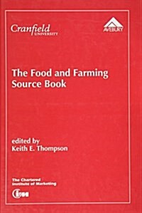 The Food and Farming Source Book (Hardcover)