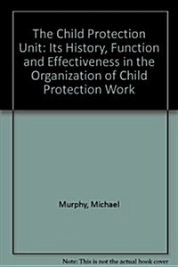 The Child Protection Unit (Hardcover)