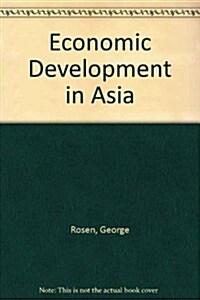 Economic Development in Asia (Hardcover)