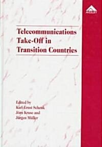 Telecommunications Take-Off in Transition Countries (Hardcover)