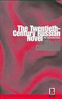 The Twentieth-Century Russian Novel: An Introduction (Paperback)