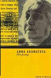 Anna Akhmatova : Her Poetry (Hardcover)