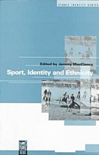 Sport, Identity and Ethnicity (Paperback)