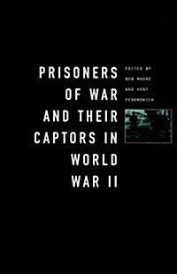 Prisoners-Of-War and Their Captors in World War II (Paperback)