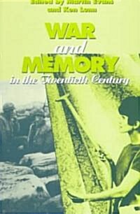 War and Memory in the Twentieth Century (Paperback)