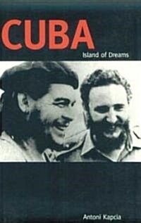 Cuba: Island of Dreams (Paperback)