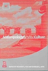 Anthropology Beyond Culture (Paperback)