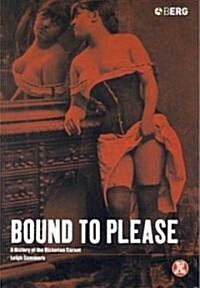 Bound to Please (Hardcover)