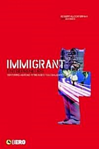 Immigrant Entrepreneurs: Venturing Abroad in the Age of Globalization (Paperback)