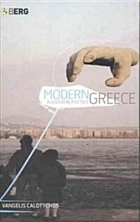 Modern Greece : A Cultural Poetics (Paperback)