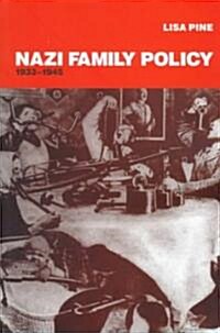 Nazi Family Policy, 1933-1945 (Paperback)
