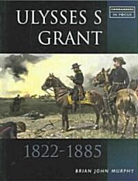 Ulysses S. Grant (Paperback)