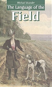 The Language of the Field (Paperback)
