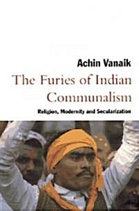 The Furies of Indian Communalism (Paperback)