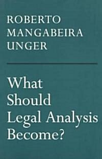 What Should Legal Analysis Become? (Paperback)