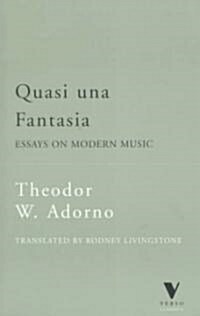 Quasi Una Fantasia: Essay on Modern Music (Paperback, 2nd)