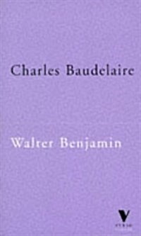 Charles Baudelaire : A Lyric Poet in the Era of High Capitalism (Paperback, New ed)