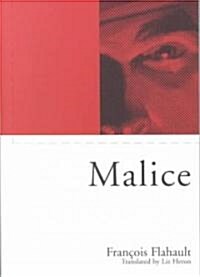 Malice (Paperback)