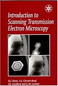 Introduction to Scanning Transmission Electron Microscopy (Paperback)