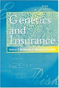 Genetics and Insurance (Paperback)