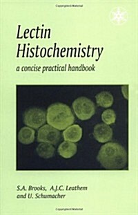 Lectin Histochemistry (Paperback)