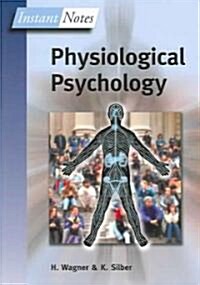 BIOS Instant Notes in Physiological Psychology (Paperback)