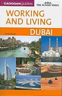 Working and Living Dubai (Paperback)
