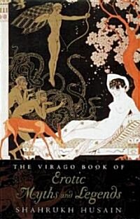 The Virago Book of Erotic Myths and Legends (Paperback)