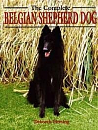 The Complete Belgian Shepherd Dog (Hardcover)