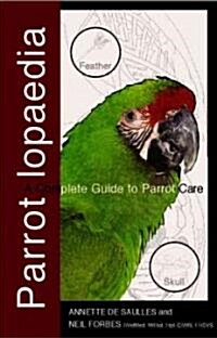 Parrotlopaedia (Paperback)