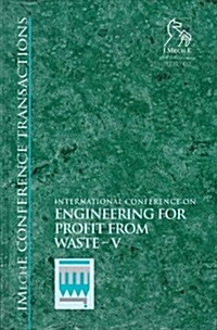 Engineering for Profit from Waste V (Hardcover)