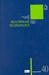 Multiphase Technology (Hardcover)